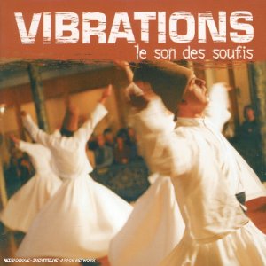 VARIOUS - LE SON DES SOUFIS VIBRATIONS (CD) Online Sale