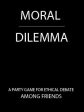 Moral Dilemma Sale